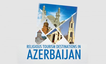 “Religious Tourism Destinations in Azerbaijan” adlı kitab işıq üzü görüb