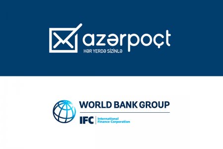 “Azərpoçt” IFC (Beynəlxalq Maliyyə Korporasiyası) ilə tərəfdaşlığa başladı