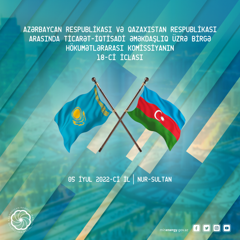 Azərbaycan - Qazaxıstan Birgə Hökumətlərarası Komissiyanın  18-ci iclası keçiriləcək