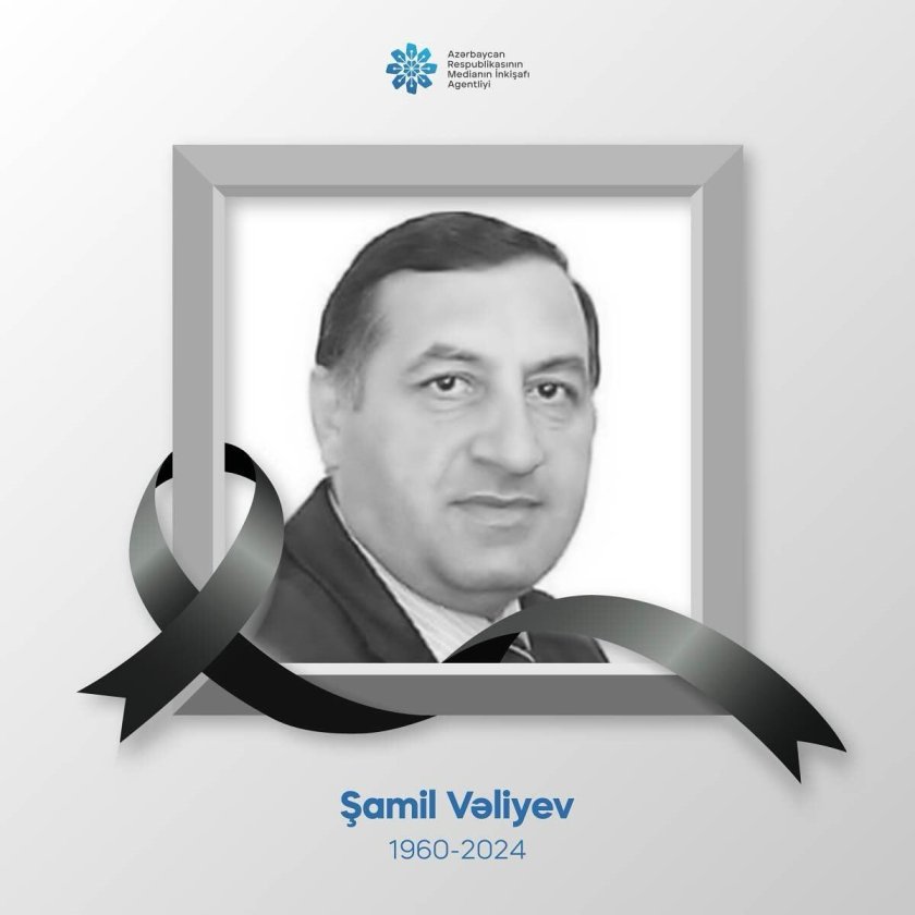 MEDİA Əməkdar jurnalist Şamil Vəliyevin vəfatı ilə bağlı başsağlığı verib