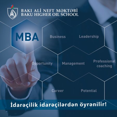 Bakı Ali Neft Məktəbi MBA proqramına qəbul elan edib