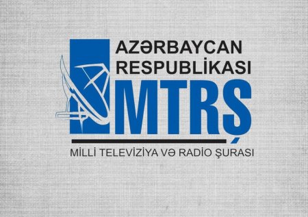 MTRŞ ARB və "Xəzər" TV-ni cəzalandırdı