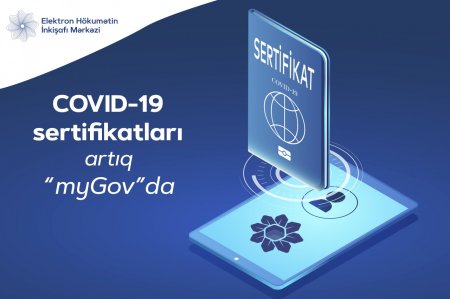 COVID-19 sertifikatları artıq “myGov”da