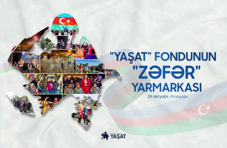 "YAŞAT" Fondunun "Zəfər" Yarmarkası başa çatıb