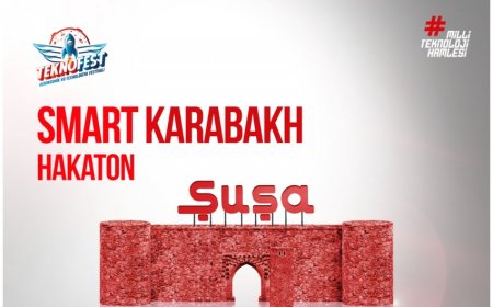 “Teknofest” çərçivəsində “Smart Qarabağ” Hakatonu keçiriləcək