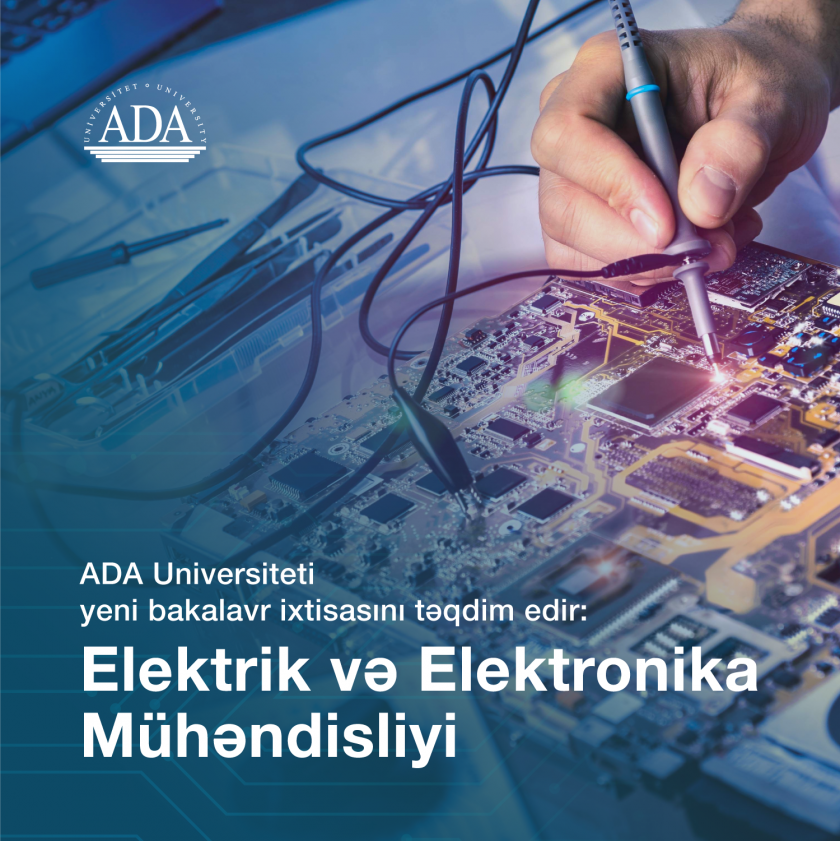 ADA Universiteti  Elektrik və Elektronika Mühəndisliyi ixtisası üzrə bakalavr proqramı təqdim edir