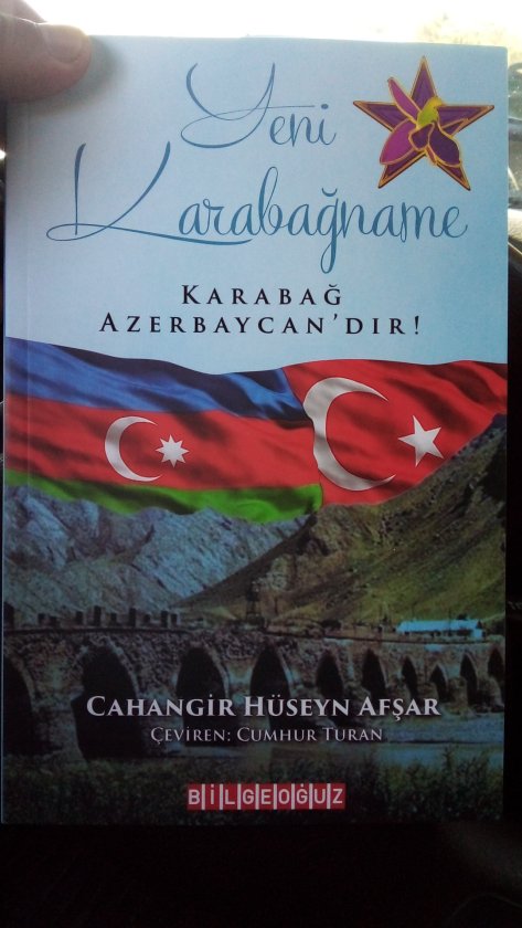 Cahangir Hüseynovun "Yeni Qarabağnamə-Qarabağ Azərbaycandır" adlı kitabı Türkiyədə çap edilib