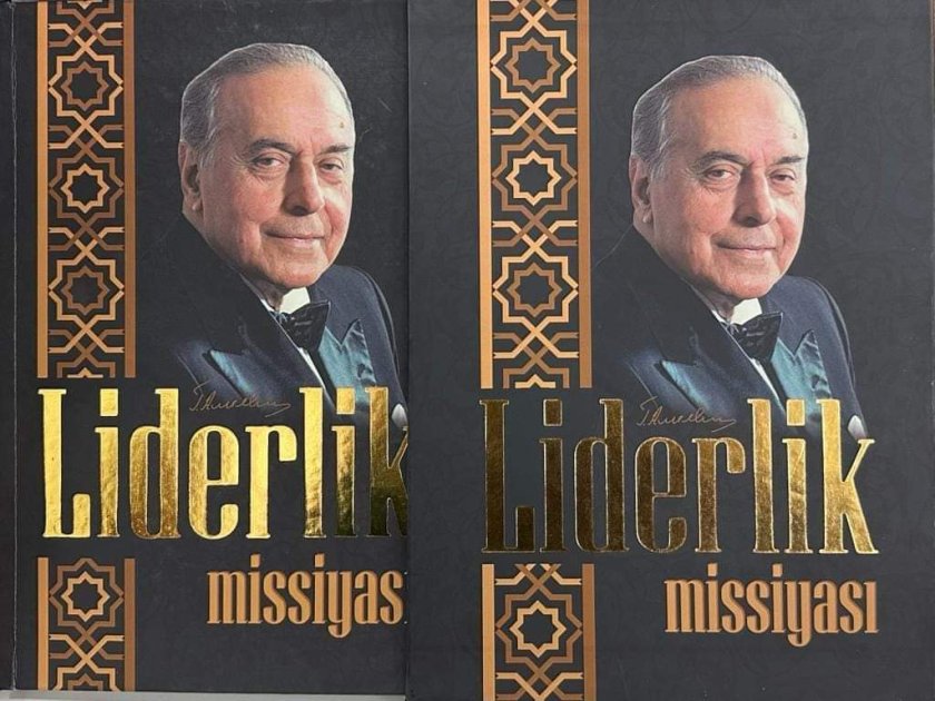 Heydər Əliyevin 100 illik yubileyinə həsr edilən “Liderlik missiyası” kitabı çap olunub