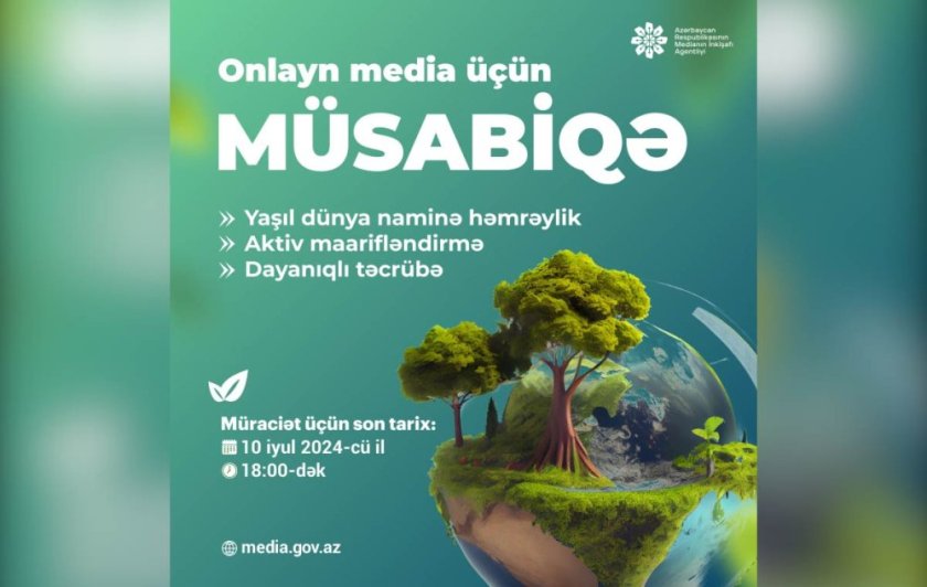 MEDİA “Yaşıl dünya naminə media həmrəyliyi” mövzusunda müsabiqə elan edir!