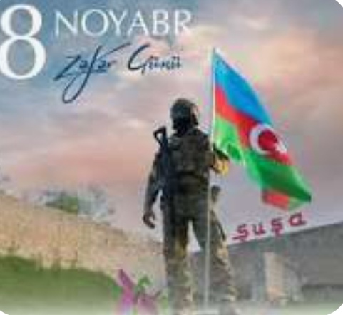 Azərbaycanın tarixi qələbəsi – 8 Noyabr