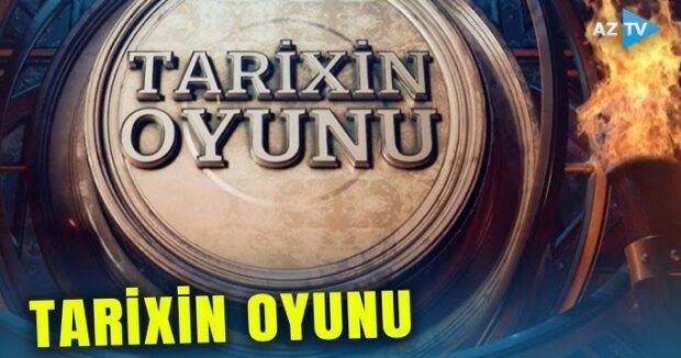 Azərbaycan Televiziyasında “Tarixin oyunu” – VİDEO