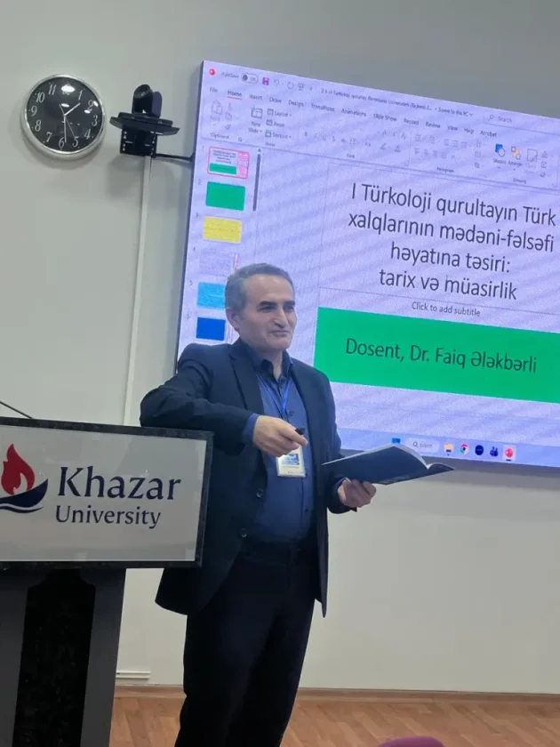 Faiq Ələkbərli Xəzər Universitetində Türkoloji Qurultayın fəlsəfəsindən məruzə edib